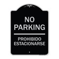 Signmission No Parking Prohibido Estacionarse Heavy-Gauge Aluminum Architectural Sign, 24" x 18", BS-1824-23674 A-DES-BS-1824-23674